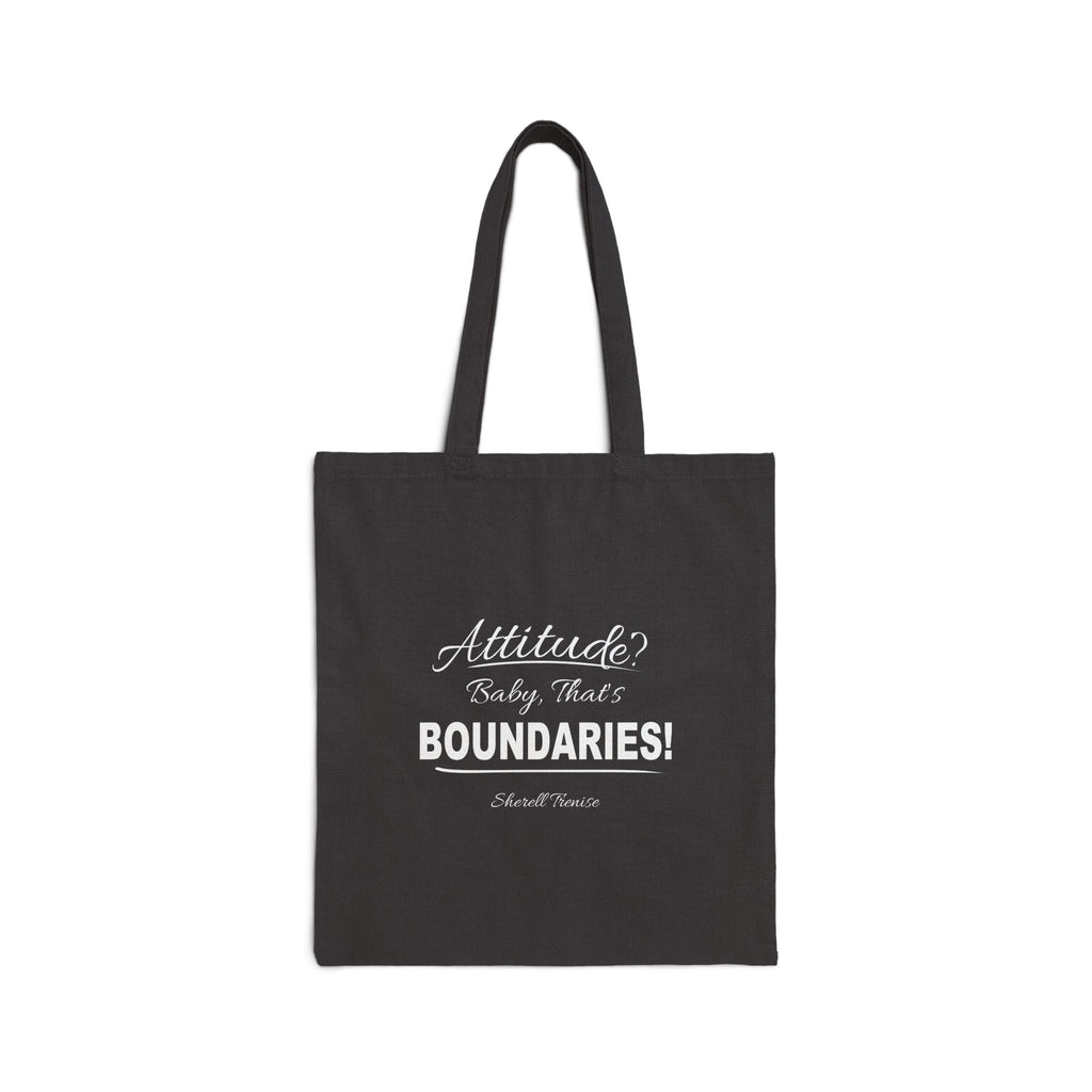 Tote Bag — "Attitude? Baby That’s BOUNDARIES!" Canvas Grocery & Everyday Tote