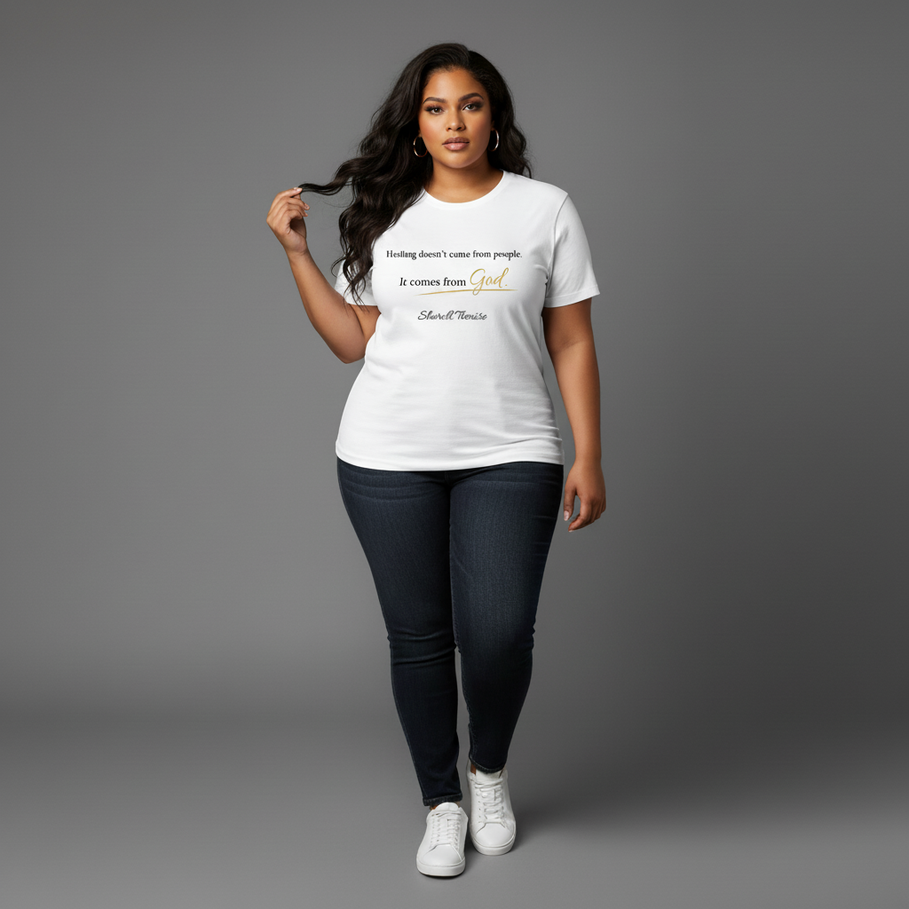 Faith Quote T‑Shirt — "Healing Doesn't Come From People. It Comes From God" Inspirational Christian Tee